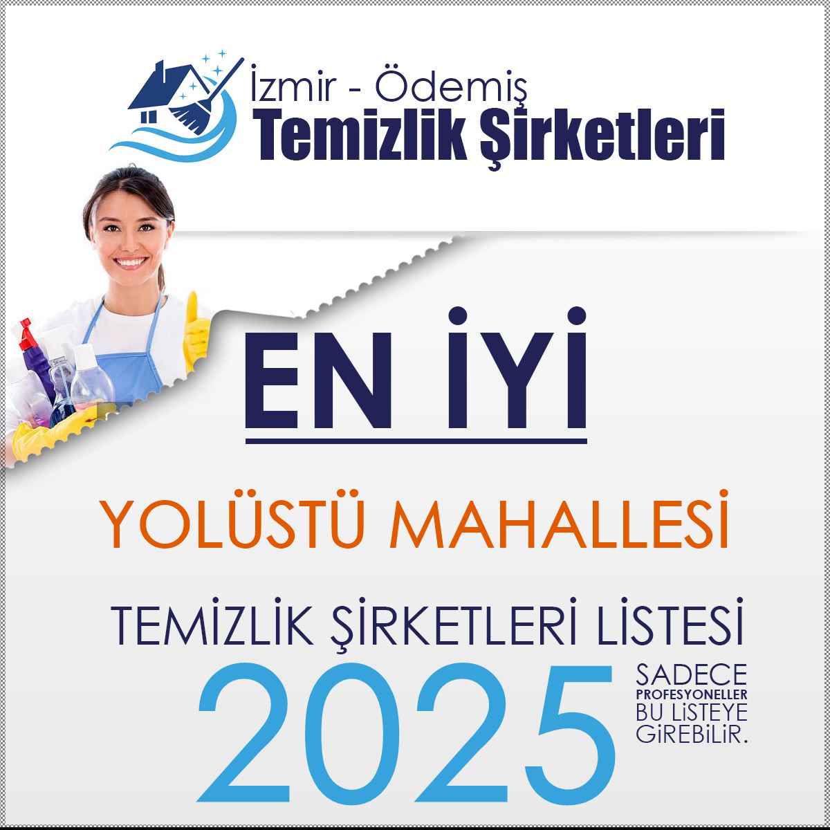 Ödemiş Yolüstü Mahallesi En İyi Temizlik Şirketi